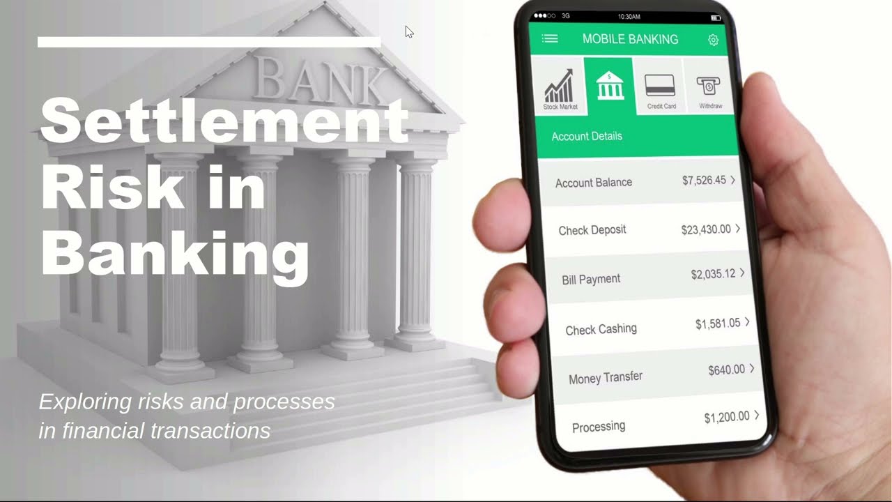 Settlement Risk in Banking