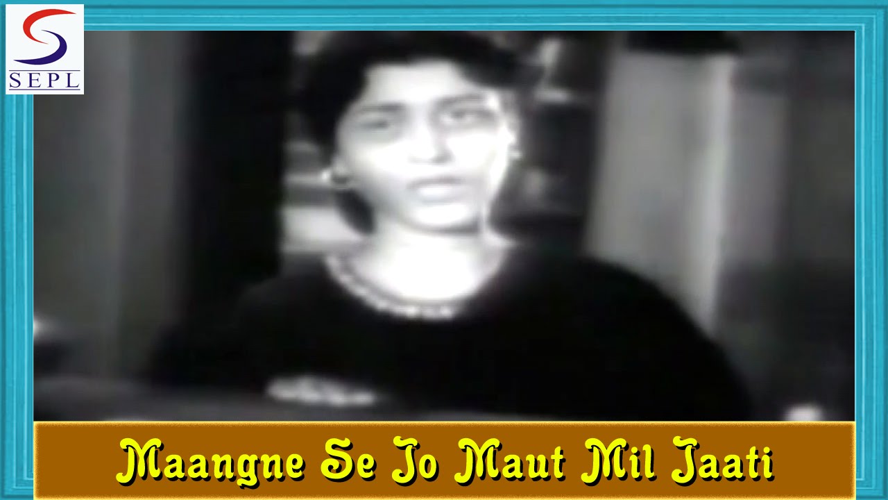 Maangne Se Jo Maut Mil Jaati | Lata Mangeshkar @ Sunehre Kadam | Shashikala, Rehman, Agha
