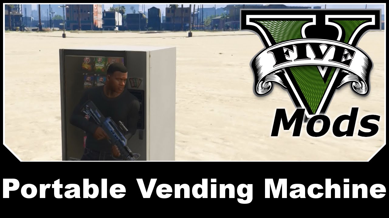GTAV Mod Spotlight - Portable Vending Machine