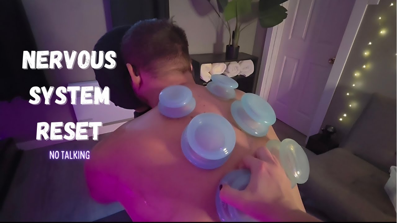 Nervous System Reset ASMR | Cupping Back & Head Massage (No Talking)