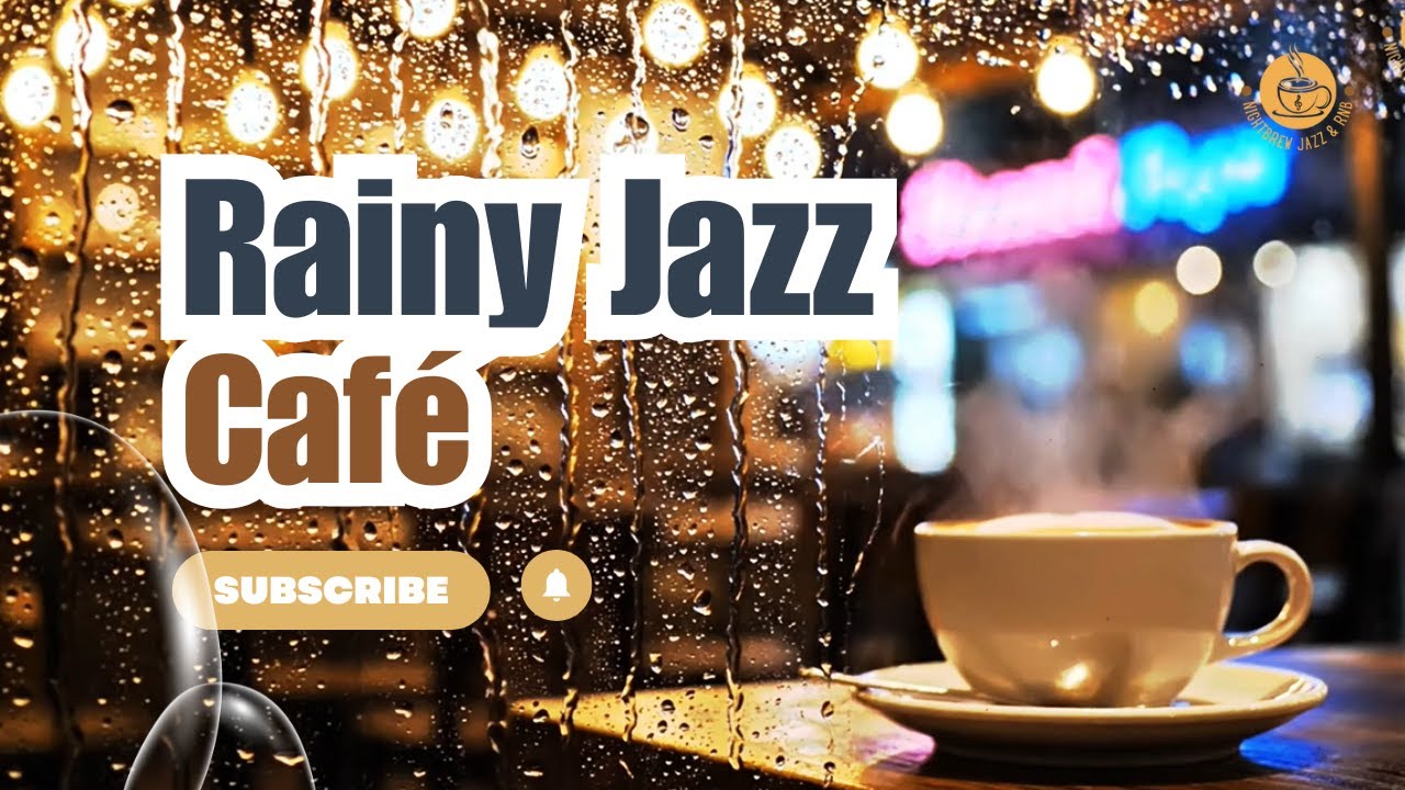 Rainy Night Jazz & RnB Café – Cozy Relaxing Ambience for Work, Study & Chill