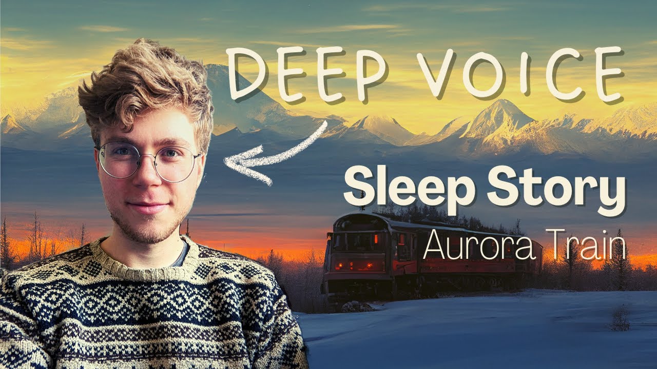 Aurora Winter Train: Sleep Story for Grown-Ups | Let anxiety go and fall asleep to a deep voice