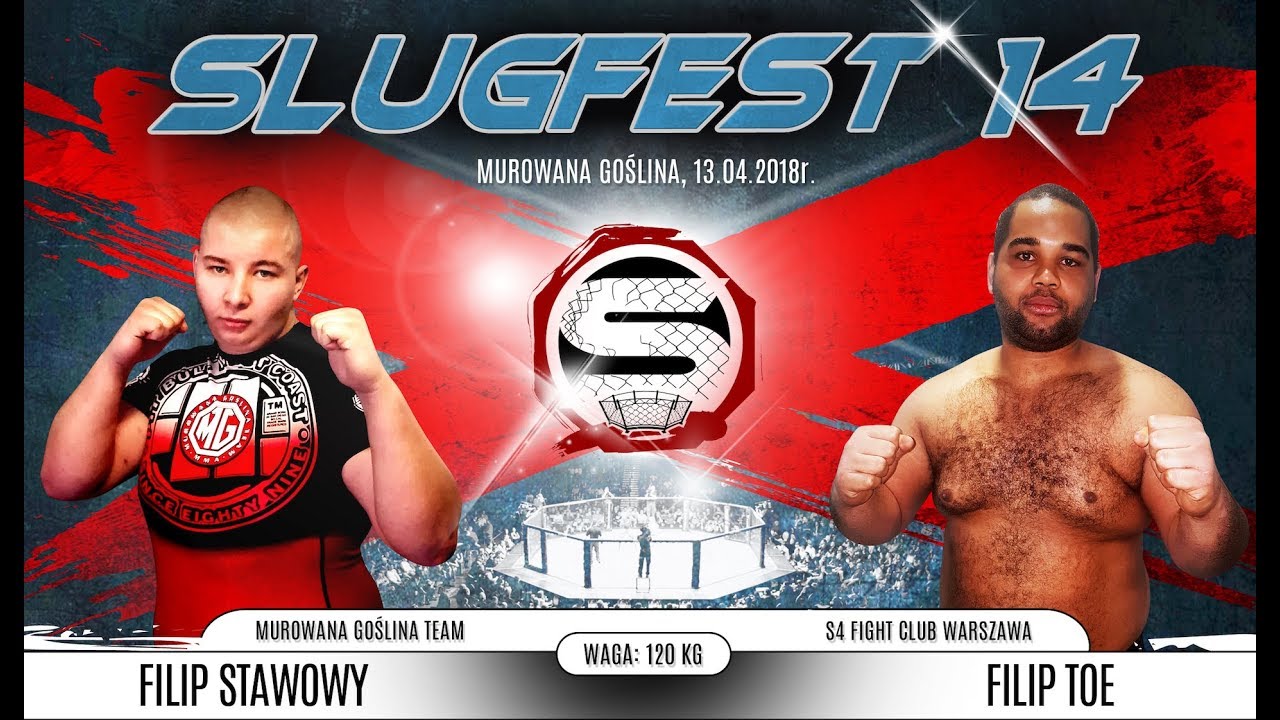 Slugfest 14: Filip Stawowy vs. Filip Toe