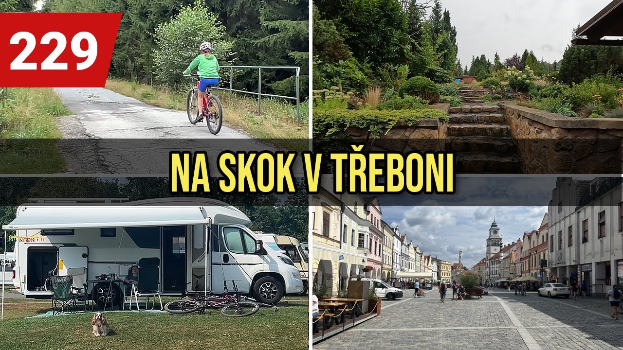 PŘED DOVOLENOU | OBYTŇÁKEM V TŘEBONI | RECENZE AUTOKEMPU TŘEBOŇ