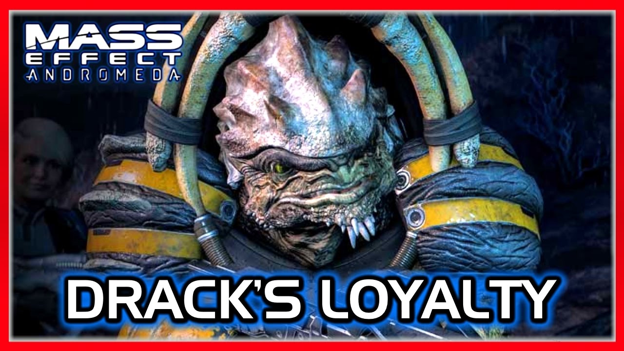 Mass Effect Andromeda: Drack's Loyalty Mission