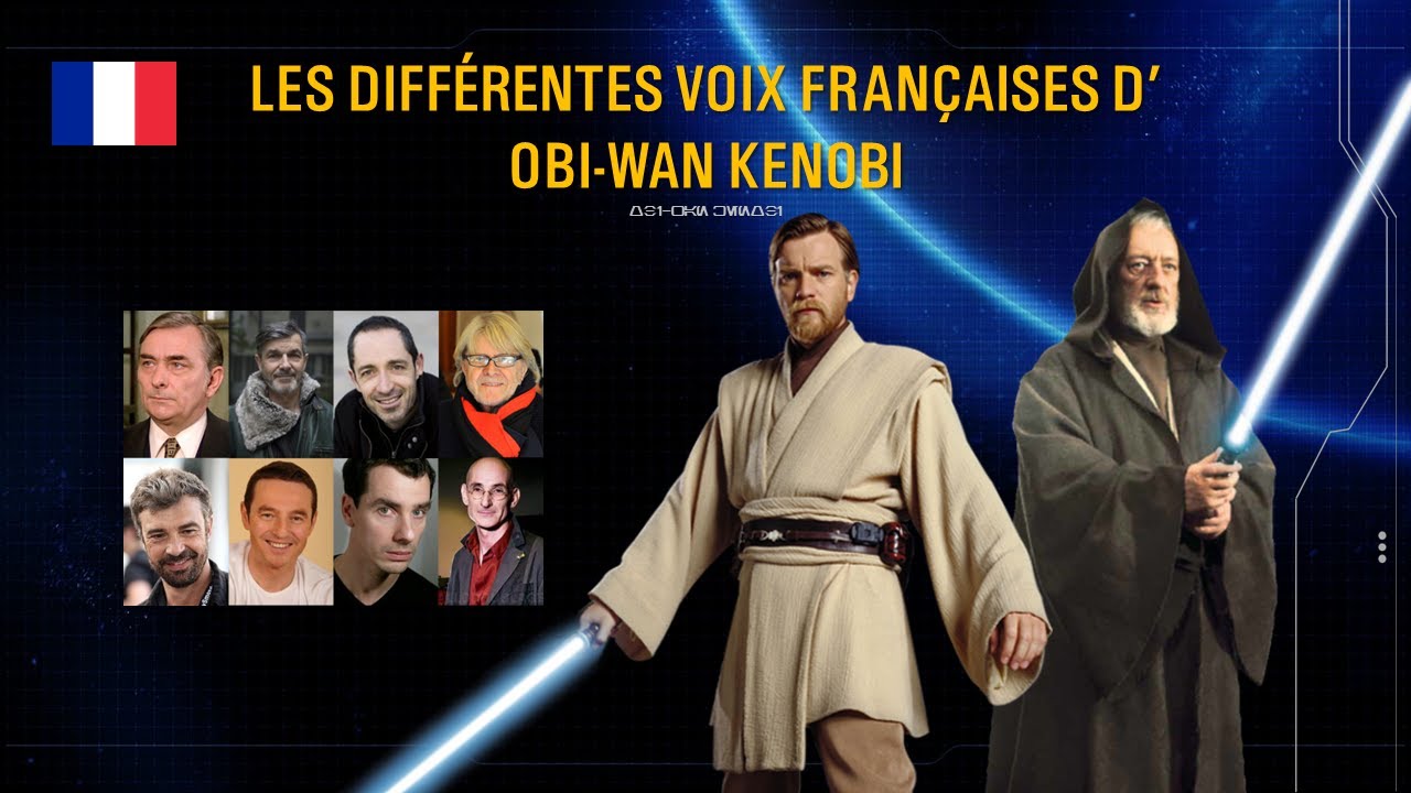 Les différentes voix françaises d'Obi-Wan Kenobi