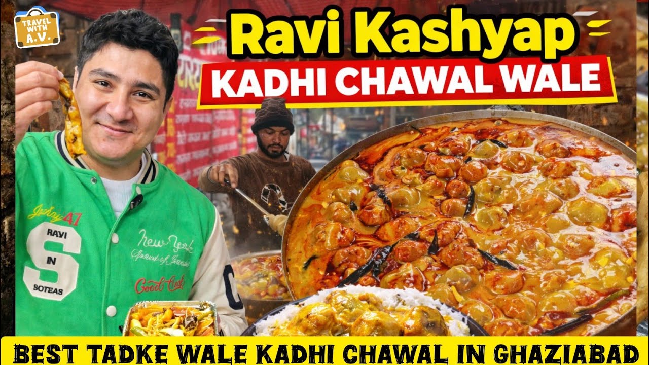 Is This the Best Kadhi Chawal in Ghaziabad? | Ravi Kashyap Navyug Market |