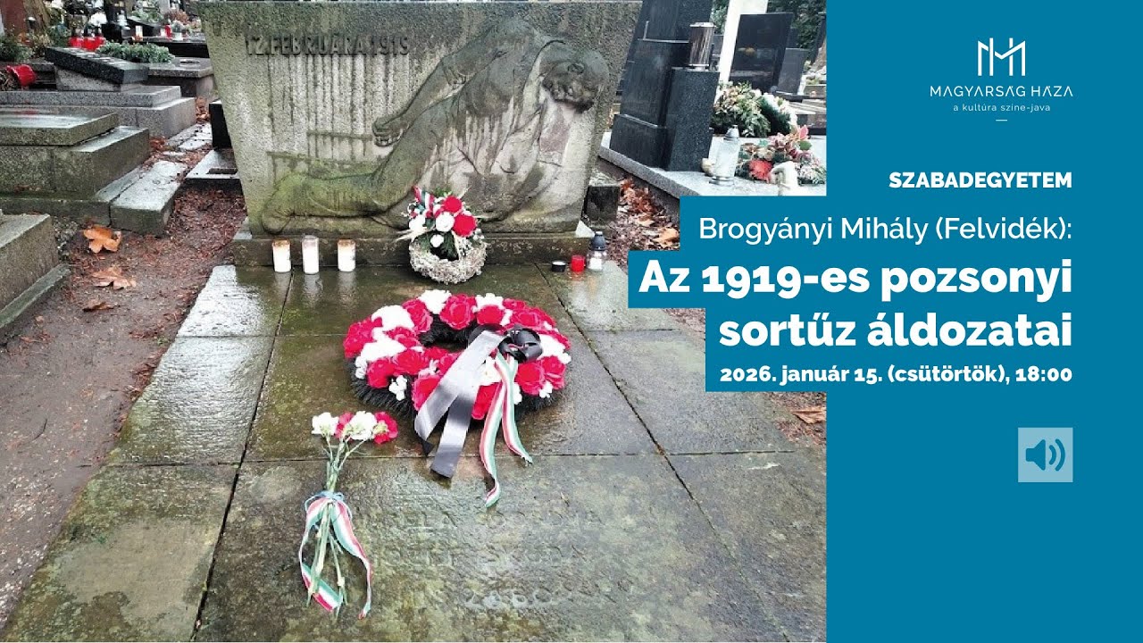 Magyarság Háza Szabadegyetem 2026.01.15.