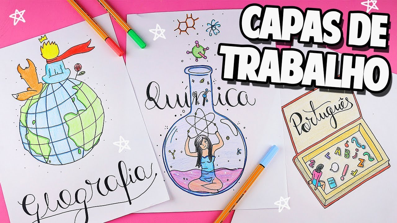 IDEIAS LINDAS PARA CAPAS DE TRABALHO - PORTUGUÊS, GEOGRAFIA E QUIMICA