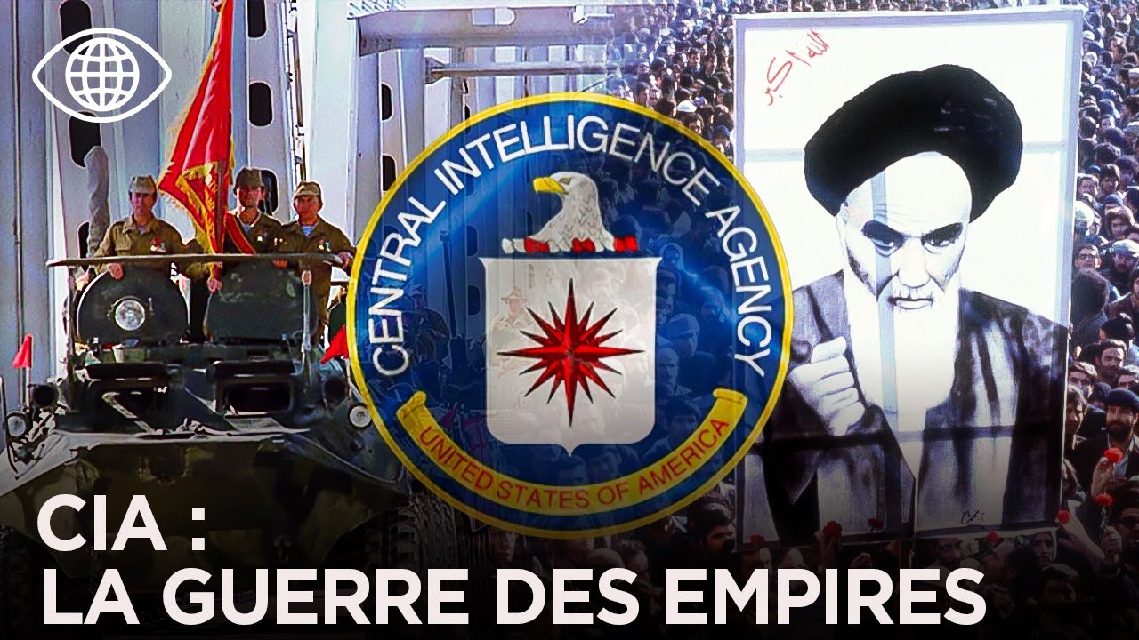 La CIA et la guerre des EMPIRES : Washington face à l'URSS et l'Iran – Documentaire Géopolitique RP
