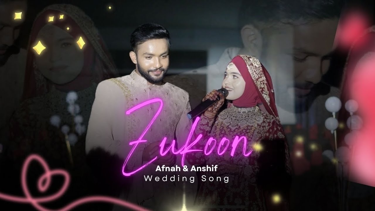 Sukoon | Wedding Song | Afnah & Anshif |