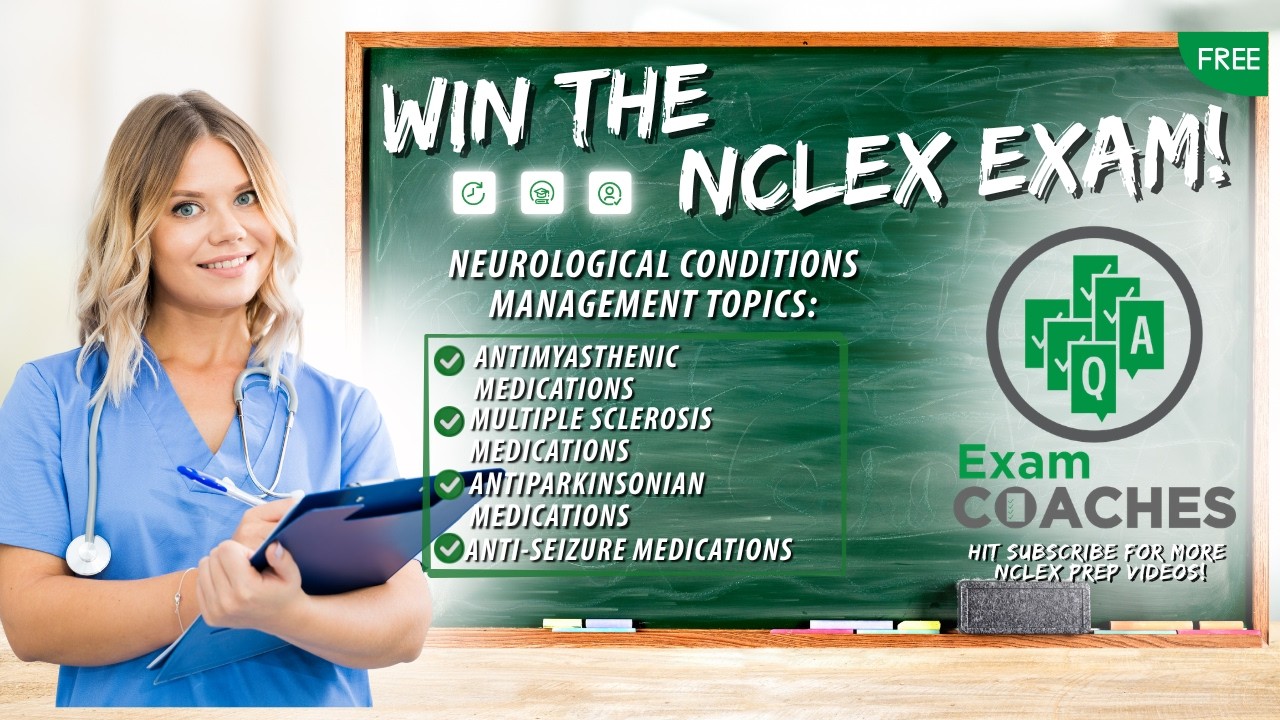 Neurological Conditions Management | NCLEX-RN Prep with Exam Coaches