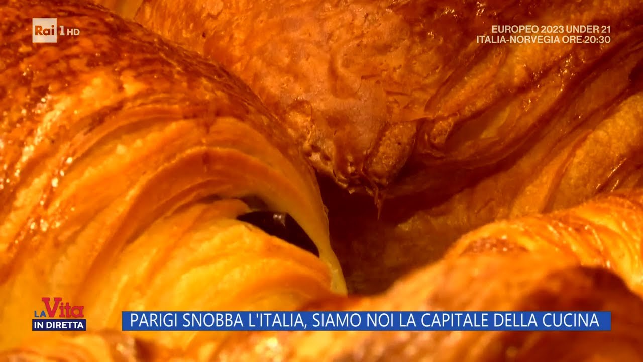 Parigi snobba l'Italia, siamo noi la capitale della cucina - La vita in diretta 28/06/2023