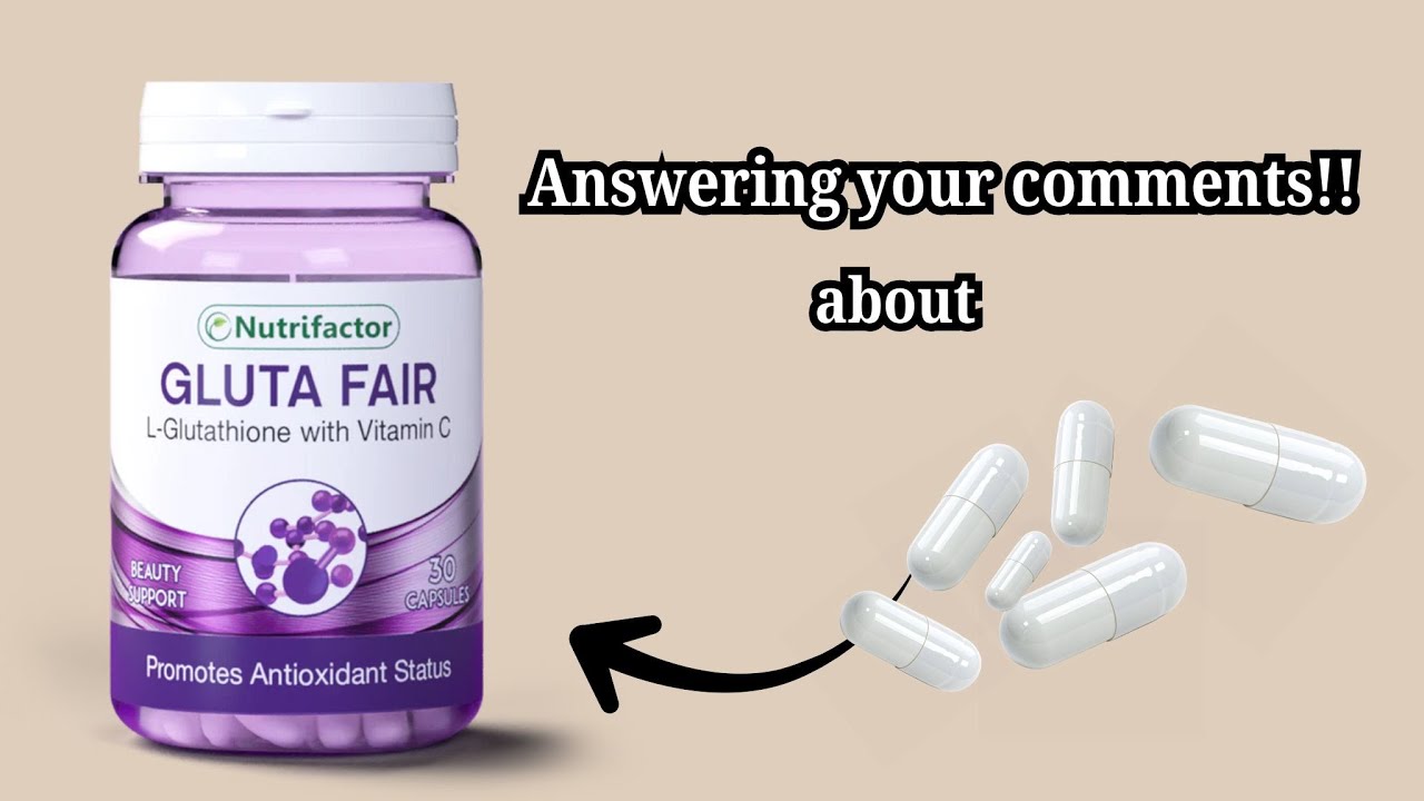 Nutrifactor Glutathione tablets..Answering your comments!!