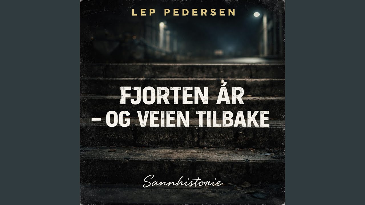Fjorten år – og veien tilbake