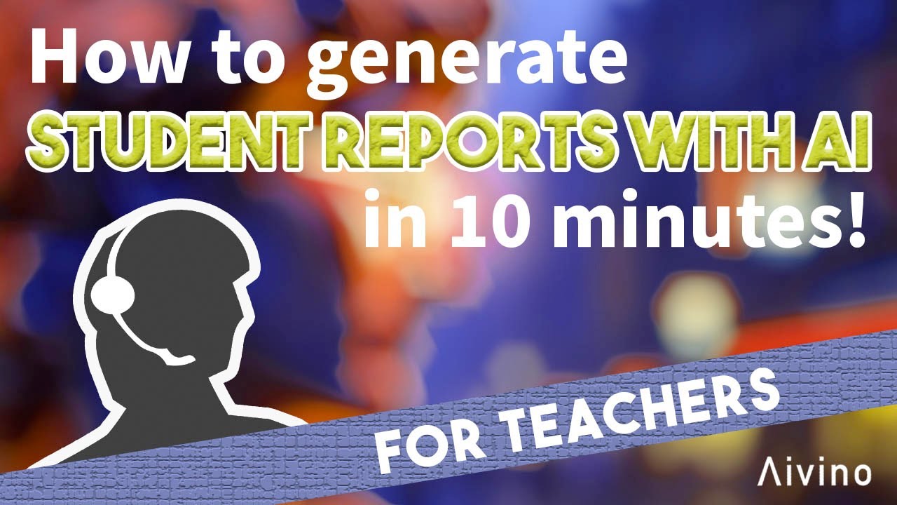 Use AI to Generate student report cards with Aivino