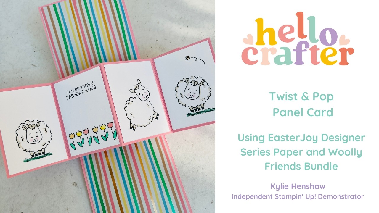 Twist & Pop Panel Card Using Easter Joy Designer Series Paper and Woolly Friends Bundle
