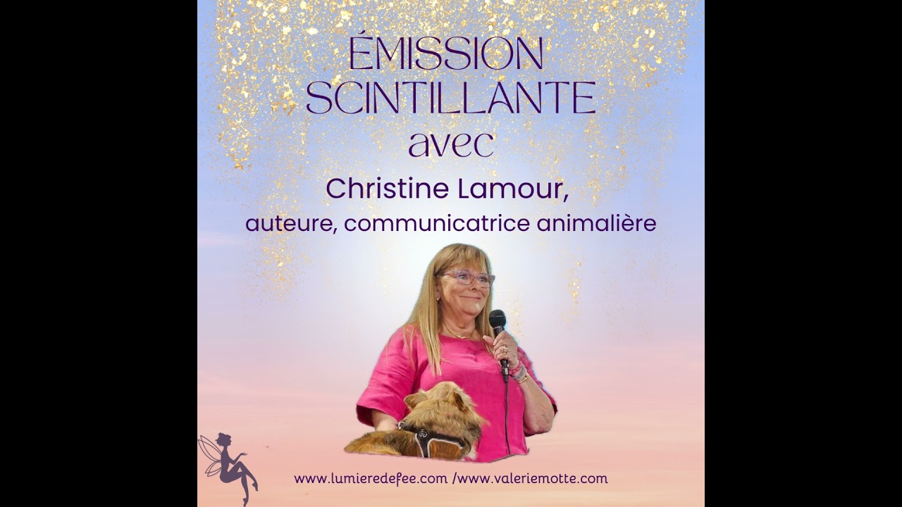 Émission scintillante avec Christine Lamour