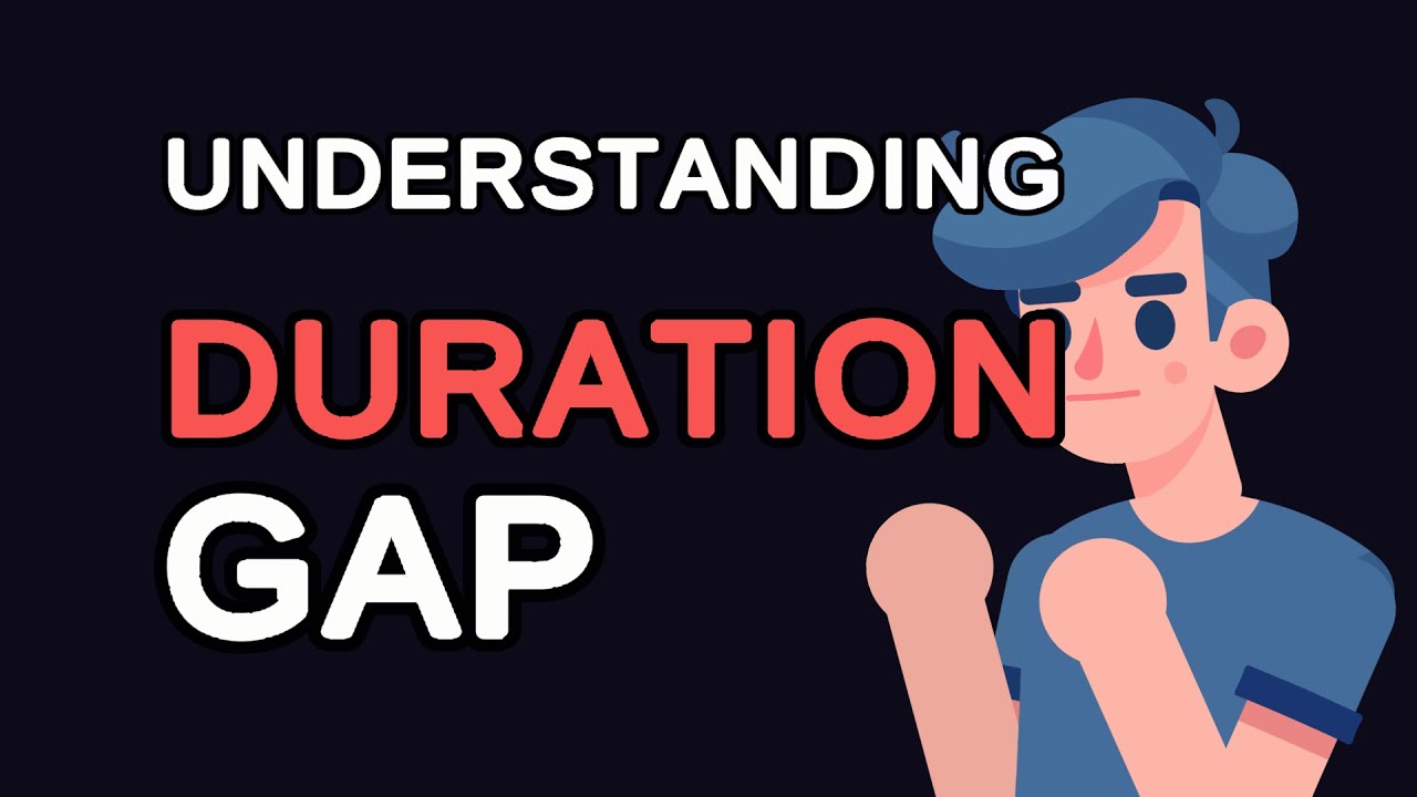 Understanding Duration Gap: A Deep Dive