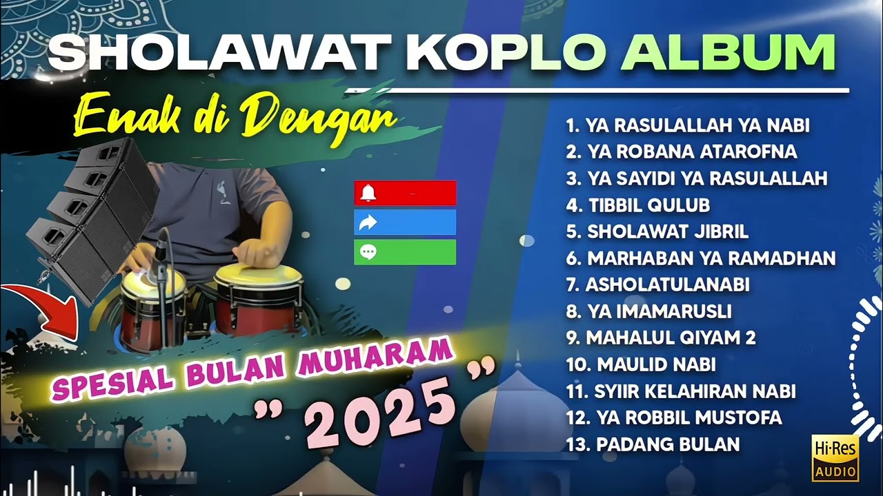 SHOLAWAT NABI FULL ALBUM VERSI KOPLO TERBARU BULAN JULI 2025 UPDATE ( COCOK BUAT SANTAI )