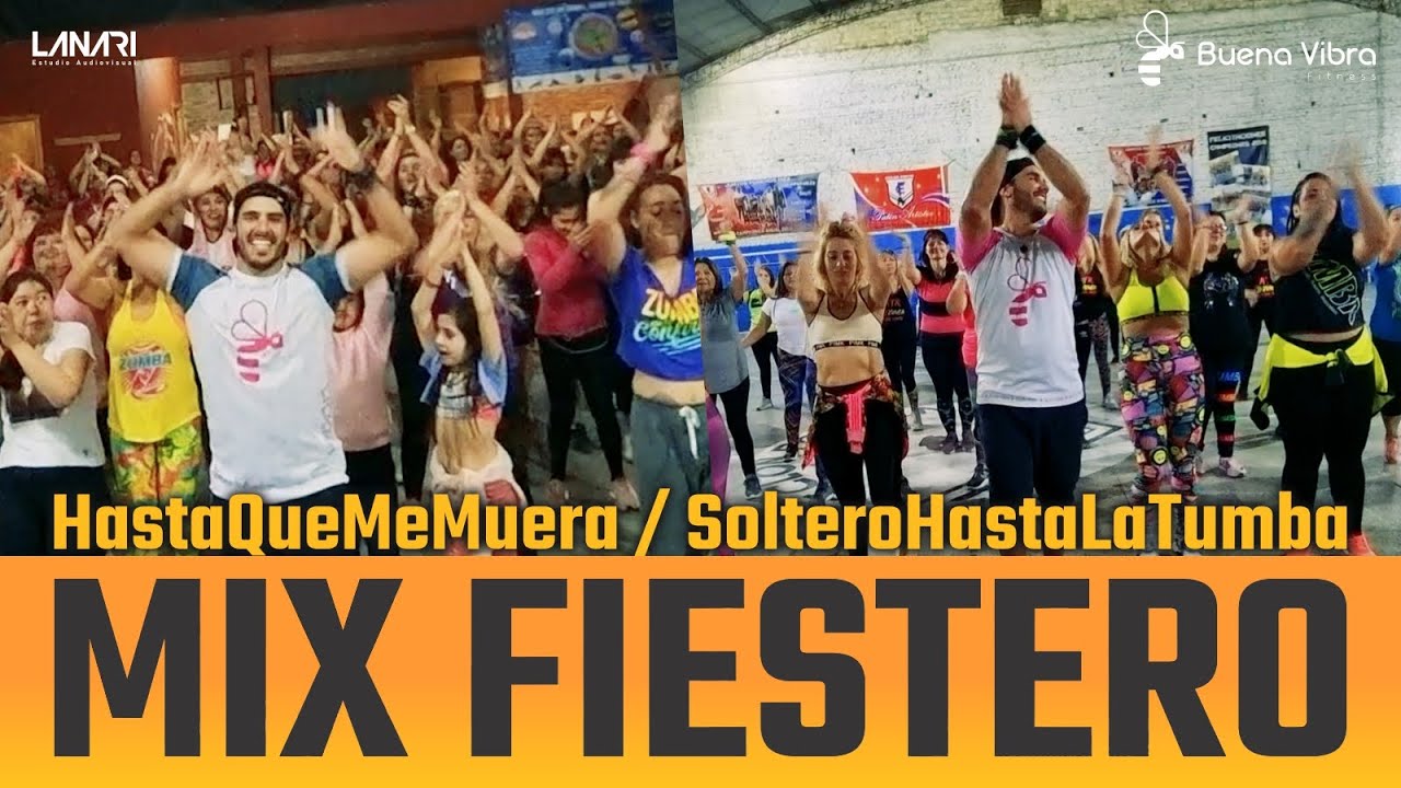 MIX FIESTERO - Hasta Que Me Muera, Soltero Hasta La Tumba / Coreografía BeeDance / Buena Vibra Zumba