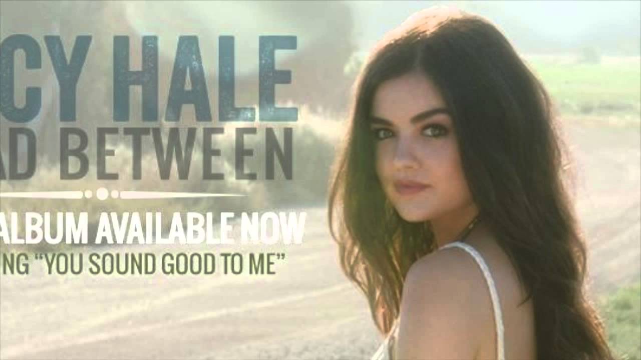 Lucy Hale - Come On