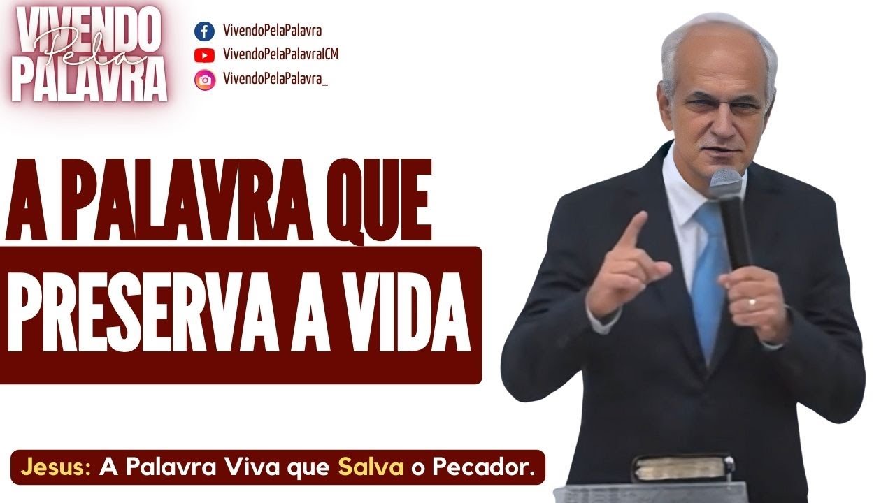[MENSAGEM] A PALAVRA QUE PRESERVA A VIDA - PR DINIZ CYPRESTE