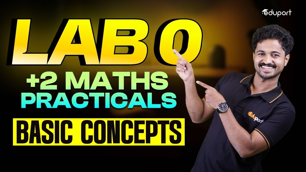 Plus Two Maths Practical Lab 0 Basic Concepts | Eduport Plus Two