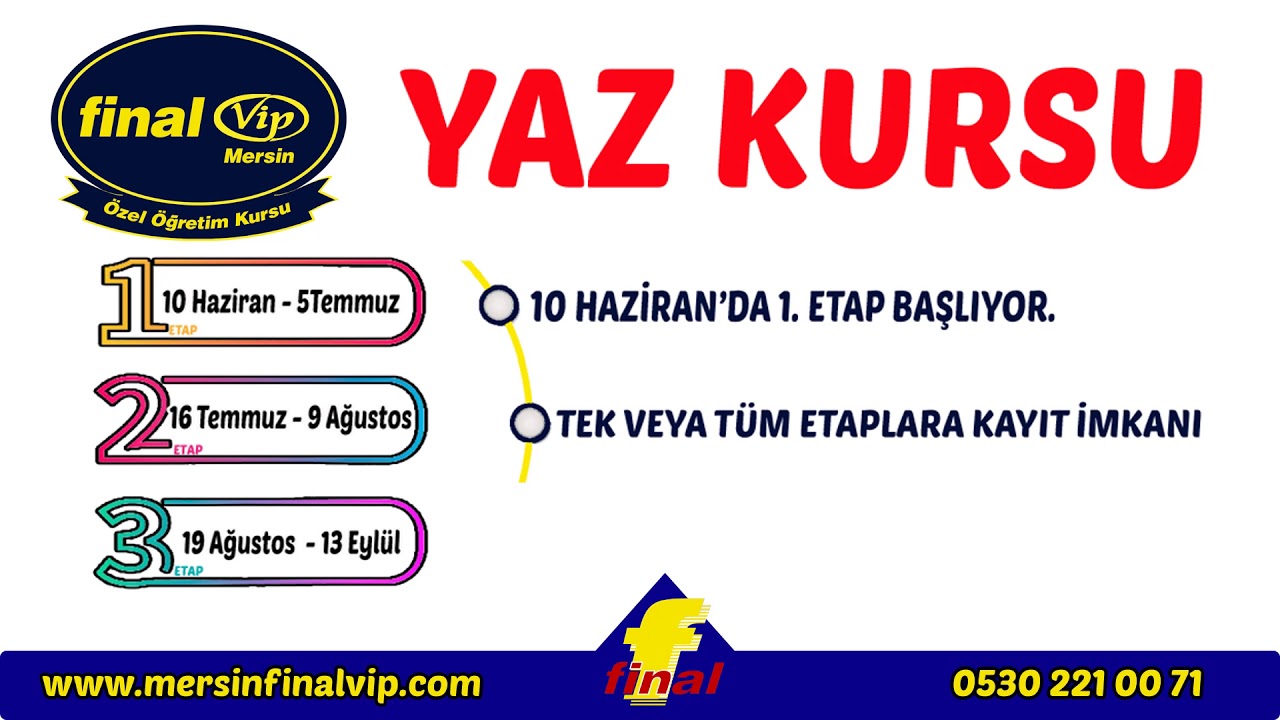 Mersin Final Vip Yaz Kursu 2019