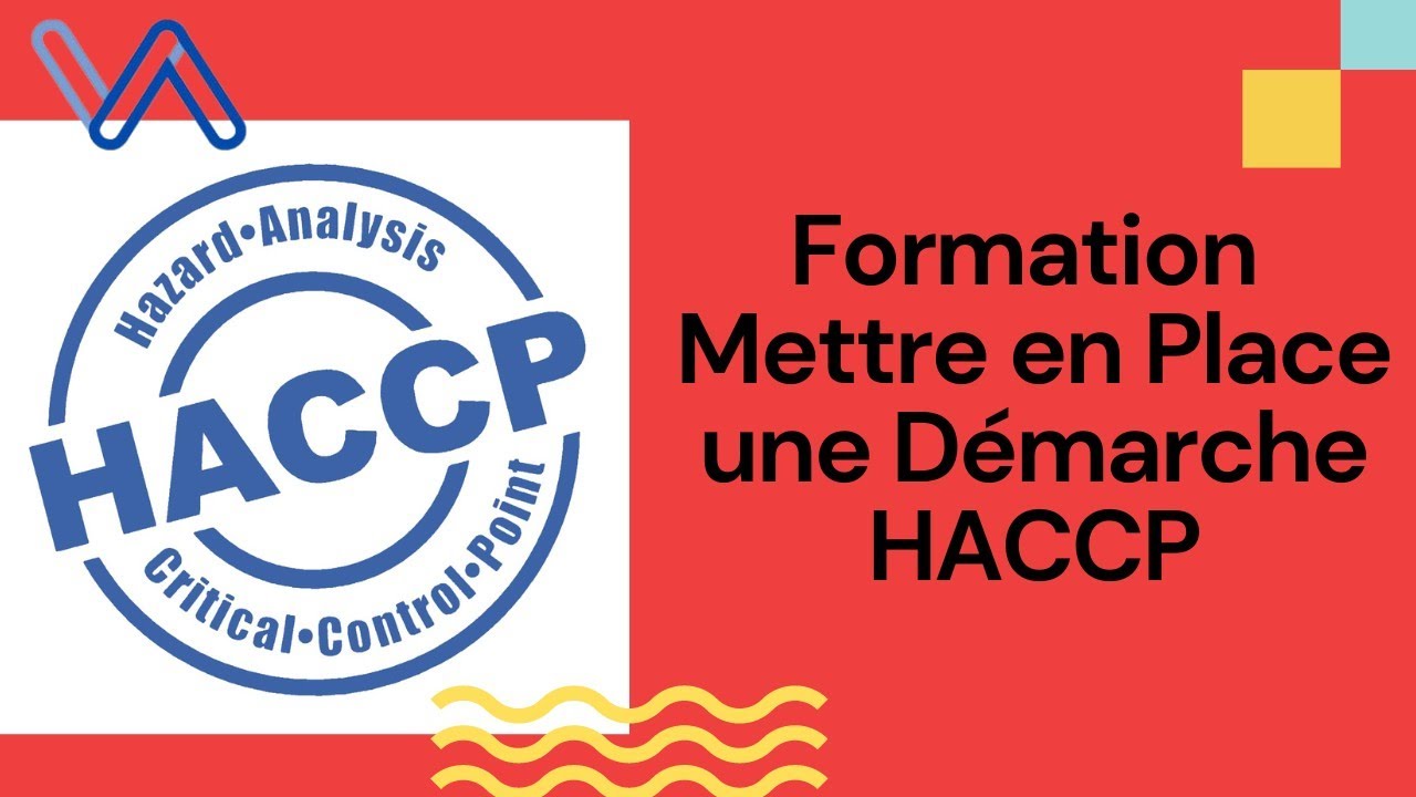 Formation HACCP : Mettre en Place une Démarche HACCP