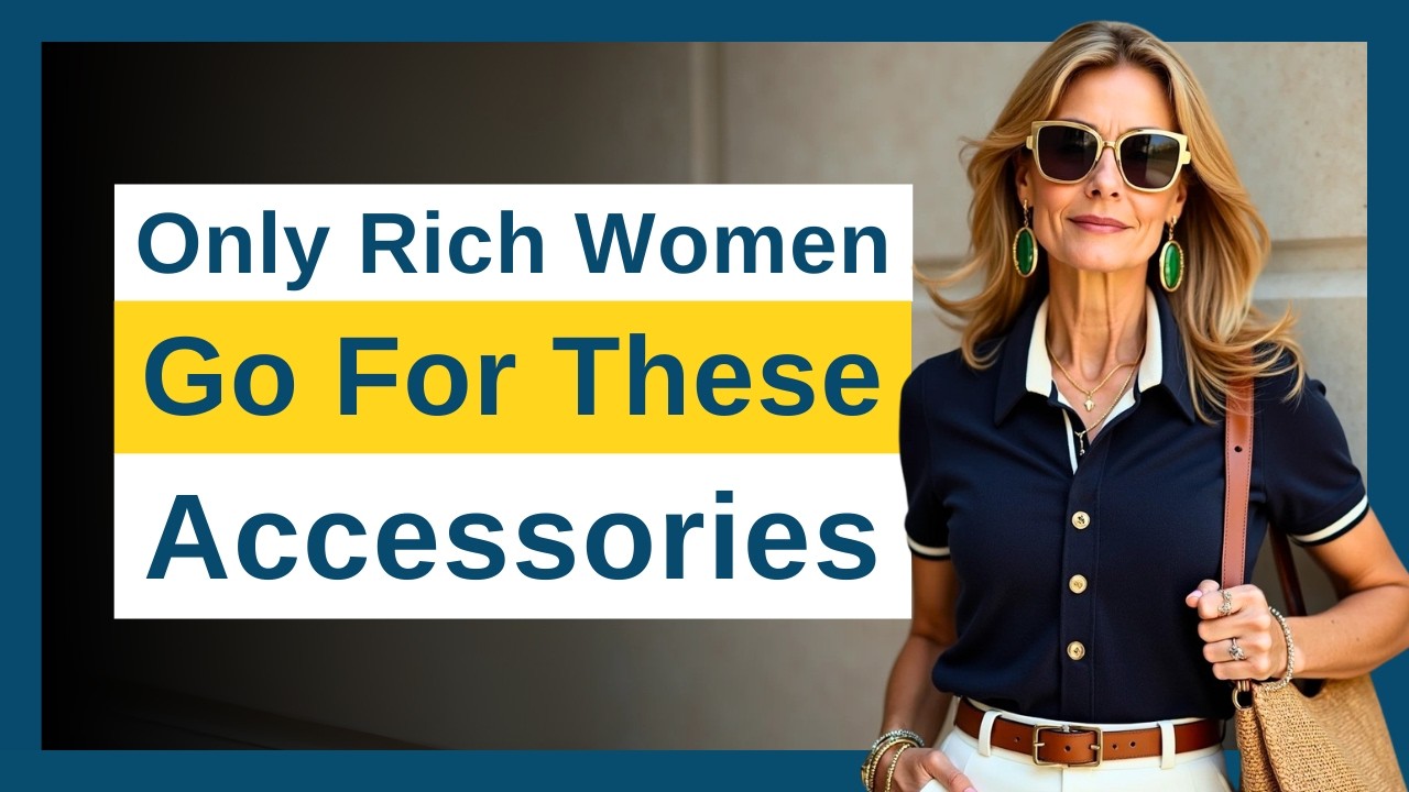 6 Accessories That Make WOMEN Over 50 Look Like TRUE High-Society LADIES