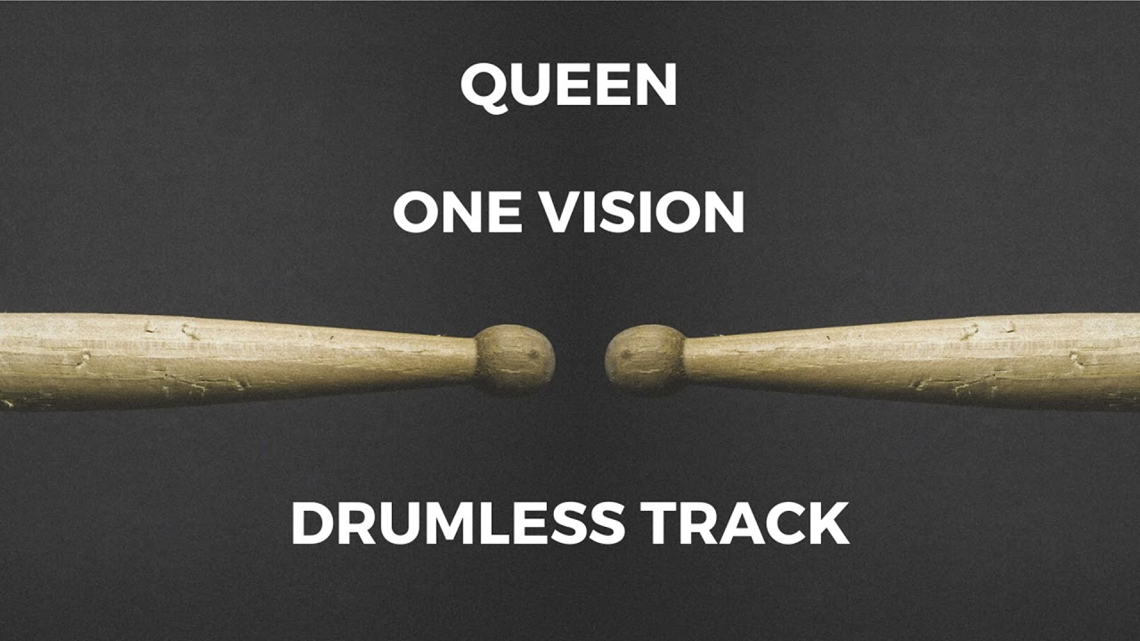 Queen - One Vision (drumless)