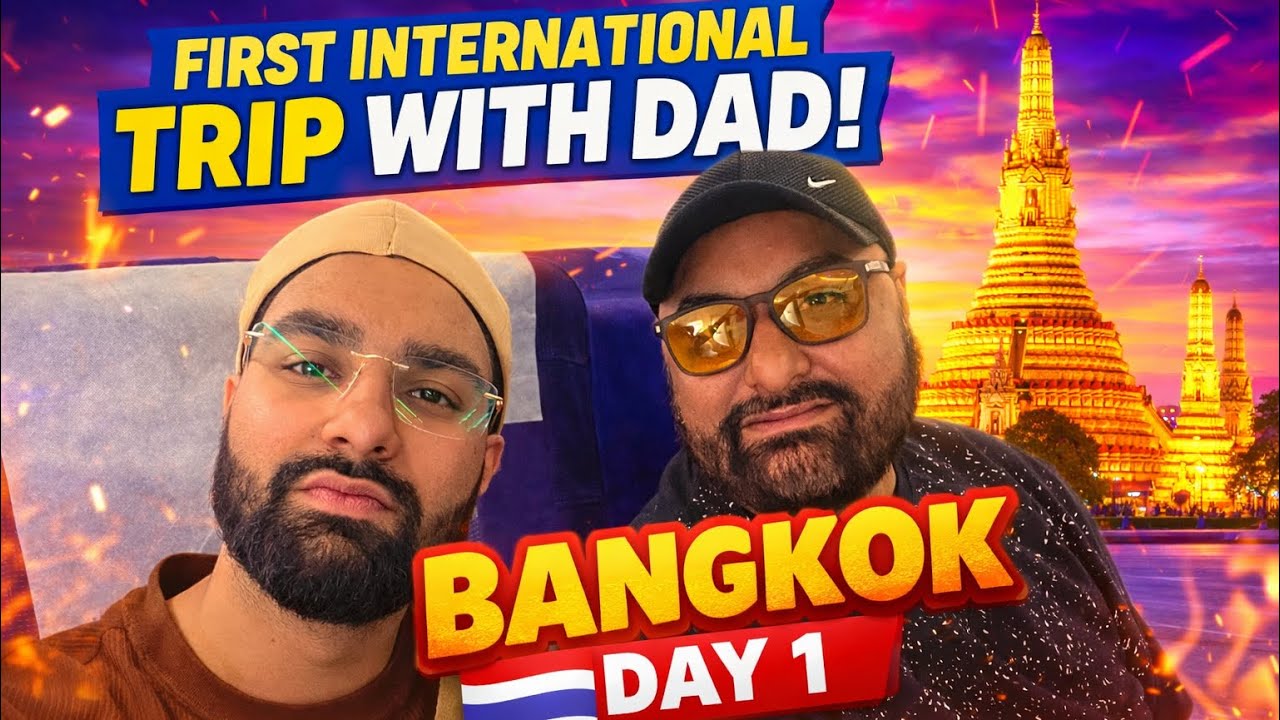 DAY - 1 in THAILAND 🇹🇭 😍😍