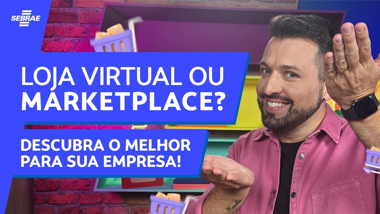 LOJA VIRTUAL ou MARKETPLACE? 🤔 Fa&ccedil;a a escolha CERTA 🎯 Entenda VANTAGENS e desafios das VENDAS ONLINE