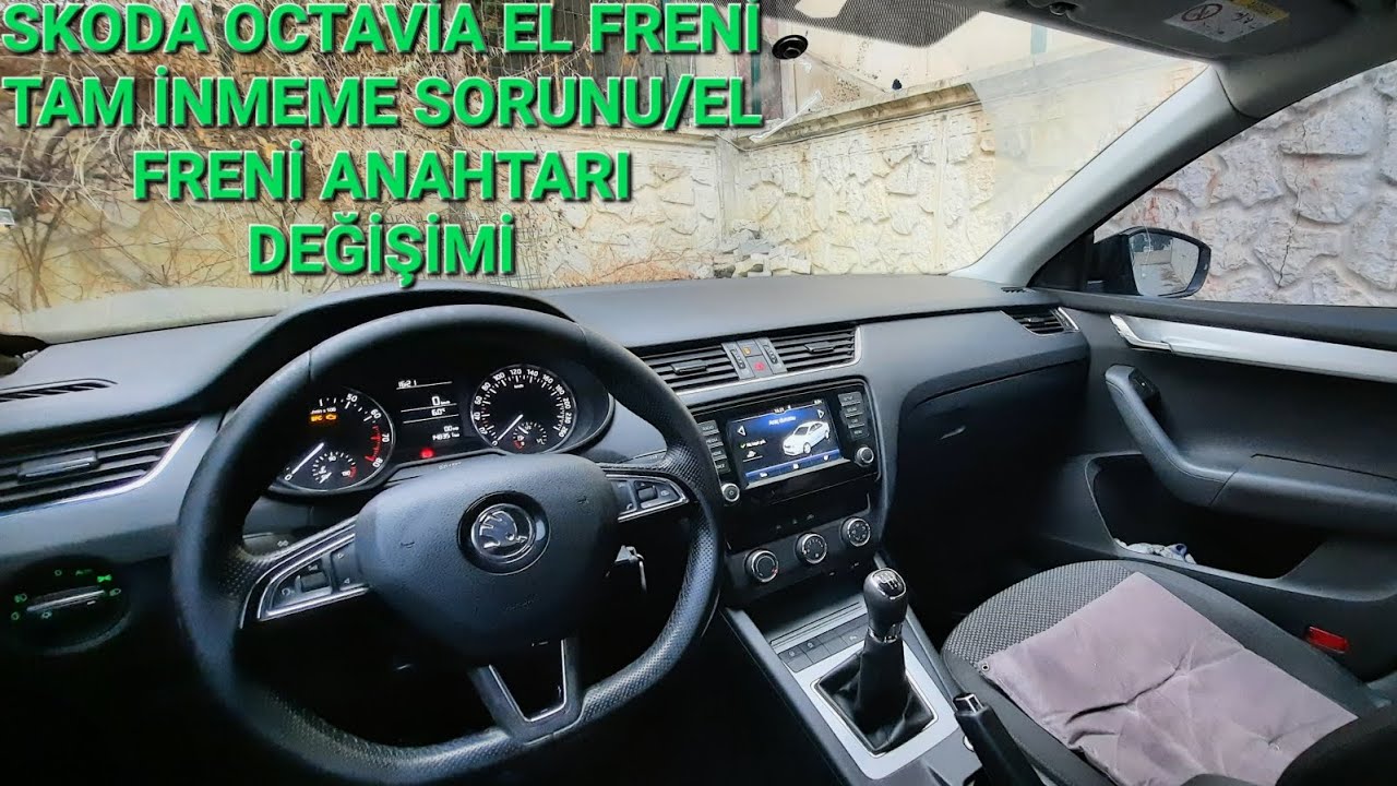 Skoda Octavia A7 El Freni Anahtarı Değişimi / El Freni Tam İnmeme Sorunu