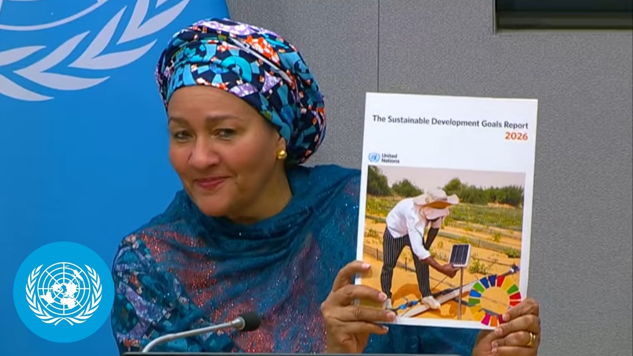 Launch of the SDG Report 2026, review of the 2030 agenda - Press Conference | United Nations