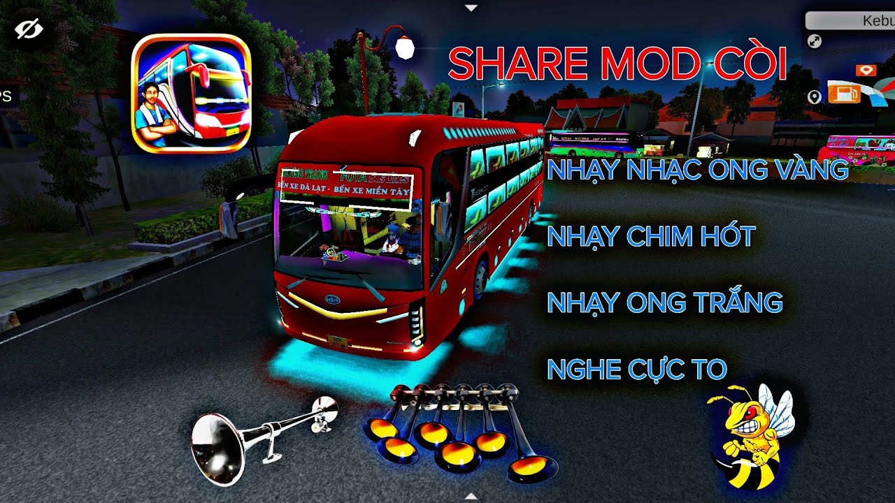 Hướng Dẫn Mod Còi Ong Vàng, Chim Hót, Ong Trắng Siêu Hot Nghe Cực To. Bus Simulator Indonesia 