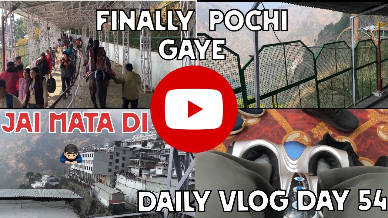 FINALLY REACHED! 🙏 Vaishno Devi Darshan | Daily Vlog Day 54