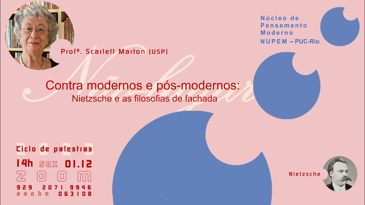 Contra modernos e pós-modernos: Nietzsche e as filosofias de fachada - Scarlett Marton - USP