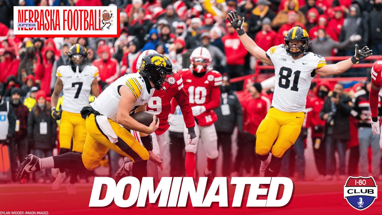 Nebraska Gets Blown Out By Iowa; What Happens Next? | After Nebraska Football