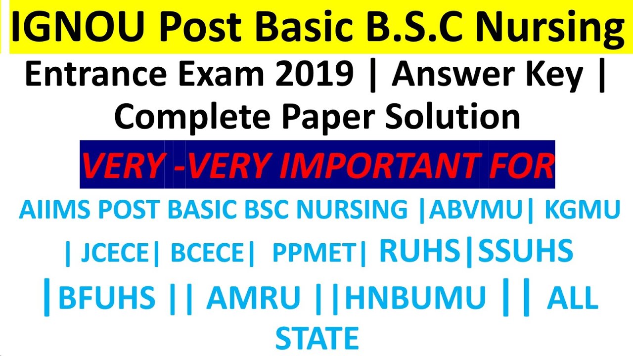 Post Basic B.Sc Nursing Enterance Exam 2019 | Answer Key | Complete Paper Solution || IGNOU POST ||