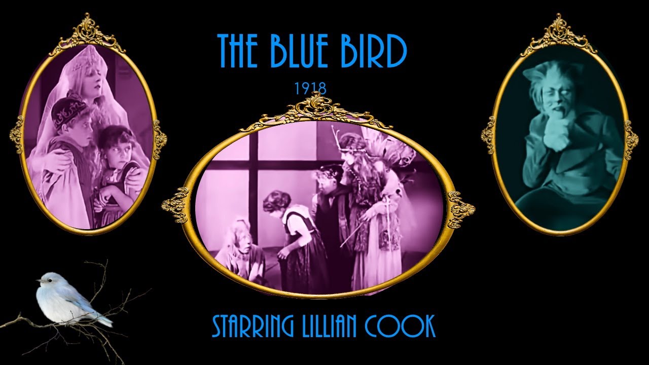 The Blue Bird 1918 Starring Lillian Cook