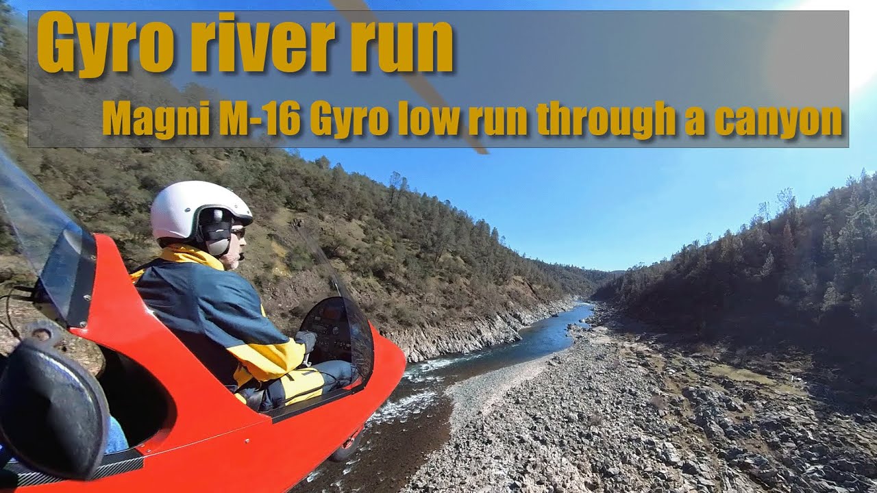 Gyro river run - Magni M-16 Gyro low run through a canyon