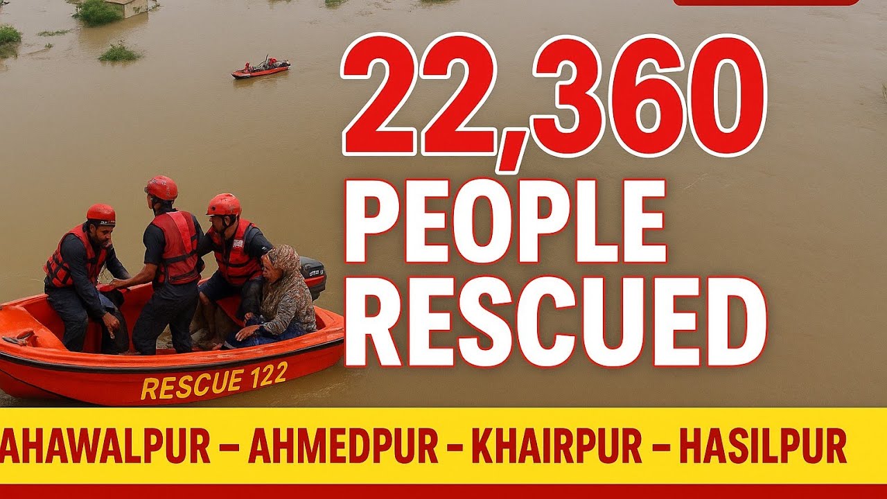 🚨 &ldquo;Flood Rescue Update River Satlej, Bahawalpur &ndash; September 11, 2025&rdquo; 🚨