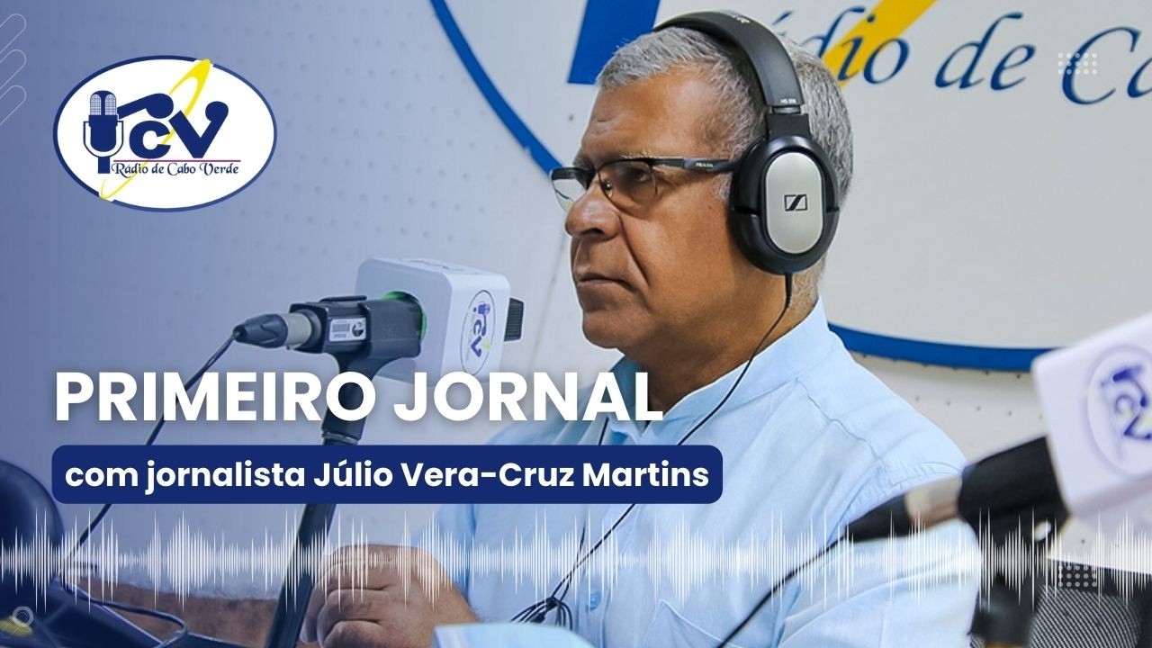 Primeiro Jornal  RCV com o jornalista Júlio Martins - 25 Fevereiro de 2026
