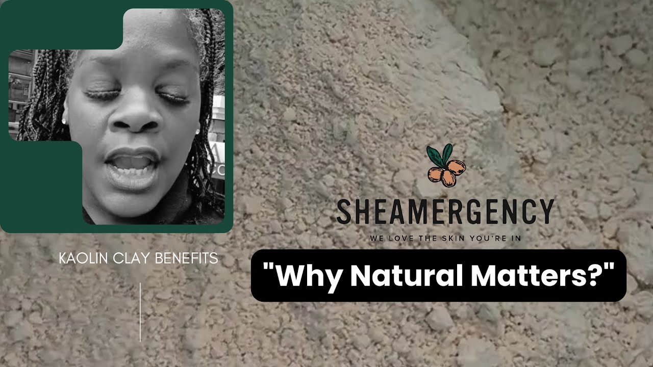 Why Natural Matters? | Acne Breakouts | Wound Healing | Sensitive Skin | Kaolin Clay Powder