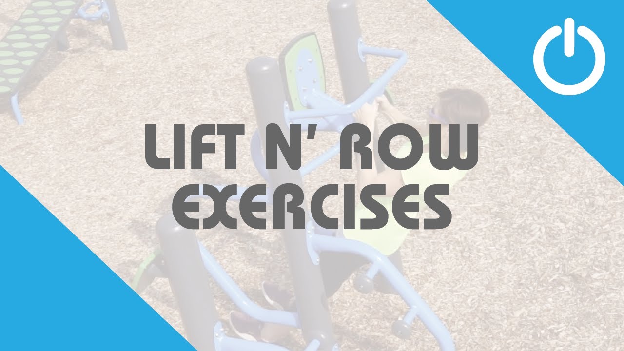 ACTIVATE Lift N Row Exercises