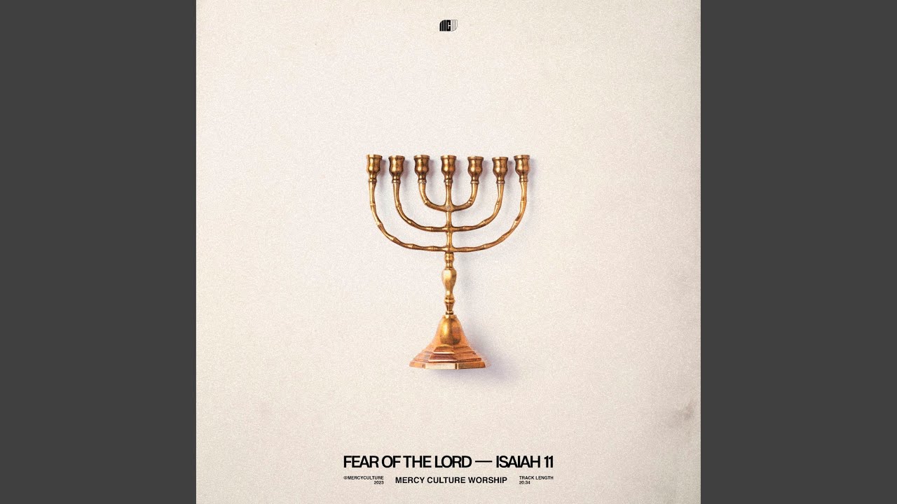 Fear Of The Lord (Isaiah 11) - Live