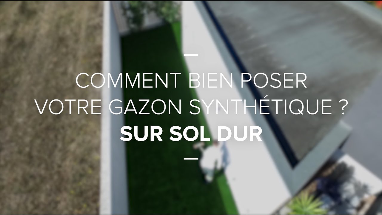 Comment poser votre gazon synthétique - Sur sol dur