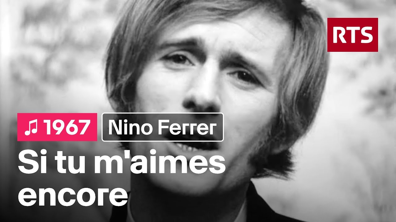Nino Ferrer - Si tu m'aimes encore (1967)